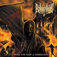REBAELLIUN (Bra) -  Under the Sign of Rebellion, CD